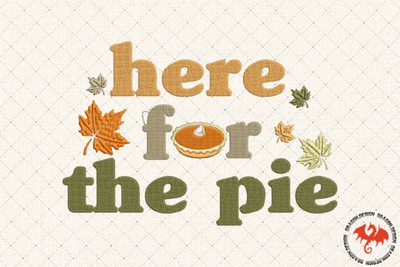 Here for the Pie: A Seller's Review of a Thanksgiving Embroidery Design